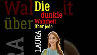 Die dunkle Wahrheit über jede Laura