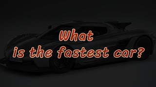 Fastest Car in the World 2022