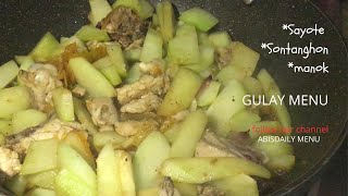 Sayote Menu|  Delicious |Gulay Ulam