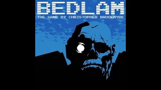 Bedlam, Part 3, PS4