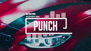 Sport Rock Racing Workout by Infraction [No Copyright Music] / Punch