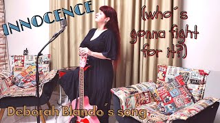 INNOCENCE cover (Deborah Blando´s song, Paola Giannini sings/plays guitar, Debbie´s bday March 3th)