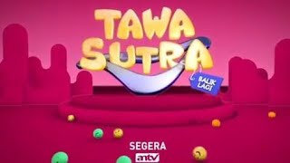 TAWA SUTRA BALIK LAGI