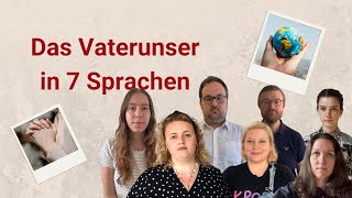 Wir beten das Vaterunser – Ein Gebet, das alle Christen eint