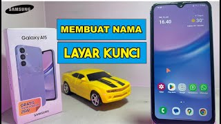 Cara Membuat Nama di Layar Kunci Hp Samsung A15 | Cara Menampilkan Nama di Layar Kunci Hp Samsung