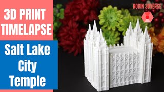 3D Printed  Salt Lake City Temple 🏛️ || 3D Printing Timelapse [4K]