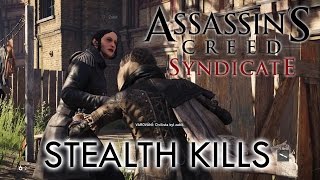 Assassin's Creed Syndicate - Stealth kills [PC]