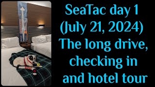 (SeaTac day 1) The long drive, checking in, and hotel tour