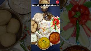 Bengali Lunch Thali Ideas 🍛 😋💕 #thali #viral #food