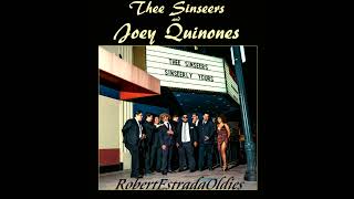 Thee Sinseers and Joey Quinones Medley