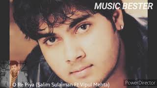 O"Re"Piya#####(Salim Sulaiman  Ft Vipul Mehta)Live concert  2020 on the best [music and singing]