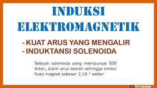 Pembahasan Soal Induksi Elektromagnetik | Kuat Arus Yang Mengalir Pada Solenoida | Fisika SMA