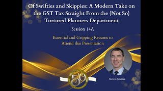 Steven Bonneau on Of Swifities and Skippies: A Modern Take on the GST Tax Straight from the Tortured