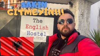 ARNAVUTLUK ALBANİA HOSTEL FİYATLARI GÜNLÜK SADECE 6 EURO AMA BU HOSTELİ KİMSEYE TAVSİYE ETMİYORUM !!