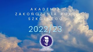 Akademia zakończenia roku 2022/2023 w ZSOiZ w Ciechanowcu.