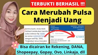 CARA MENGUBAH PULSA JADI UANG | BISA MERUBAH PULSA MENJADI SALDO DANA , GOPAY SHOPEEPAY REKENING DLL