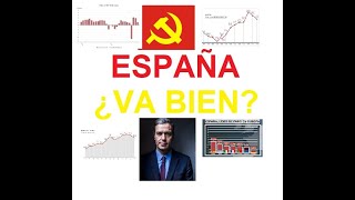 ESPAÑA ¿VA BIEN?