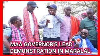 SAMBURU COUNTY : MAA COUNTY GOVERNOR'S AT MARALAL DEMONSTRATION FOLLOW KILLING OF MCA.