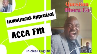 ACCA FM Week 4 Investment Appraisal Question 1 Bhora Co Zimbabwe adapted