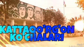 KATTAQO'RG'ON KO'CHALARI ESKI SHAHAR,  MTS, KIRPISHNI,  KO'P JOYLAR VEDIOGA OLINGAN