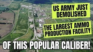 US Army Just Demolished The LARGEST Ammo Production Facility Of THIS Popular Caliber!