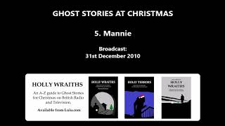 GHOST STORIES AT CHRISTMAS - MANNIE