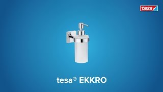 How to apply the angular, chromed tesa® Ekkro soap dispenser