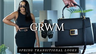 GRWM - Spring Transitional Looks