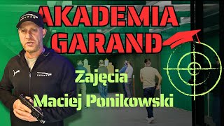 AKADEMIA GARAND - zajęcia dynamiczne Maciej Ponikowski