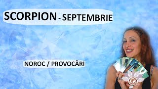 SCORPION: SEPTEMBRIE Tarot - Noroc, Provocări/ Zodii de APĂ - Horoscop