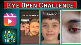 Reels eyes open challenge I Reels trending video tutorial Instagram reels viral trick I