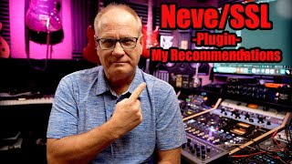 Neve & SSL Plugins - My Recommendations