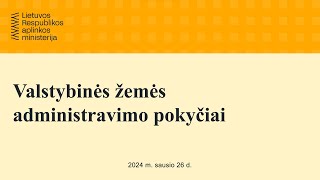 2024 01 26 seminaras apie valstybinės žemės administravimo pokyčius