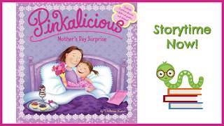 Pinkalicious Mother's Day Surprise - By Victoria Kann | Children's Mother's Day Books Read Aloud