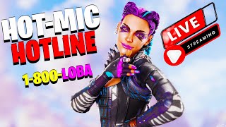 LIVE Loba's Hot-Mic Hotline!! | Apex Legends Fun & Games