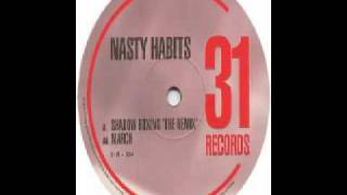 Nasty Habits - Shadow Boxing (The Remix)