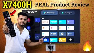 Sony 4K Android TV X7400H DETAILED REVIEW | Actual Product Review | 7400H vs 7500H