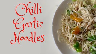 Chilli Garlic Noodles| Quick Easy Chilli Garlic Noodles| Noodles in 2 mins| Quick Noodle recipe