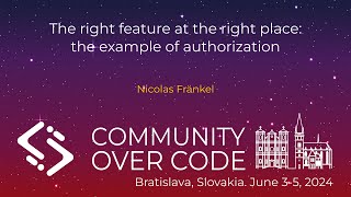 The right feature at the right place: the example of authorization