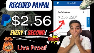 How to Earn $2.56 Usd PayPal Every 1 Seocnd | Live PayPal Proof 🔥 (best New PayPal Earning App)