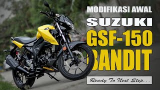 REVIEW | MODIFIKASI TAHAP AWAL SUZUKI GSF150 BANDIT