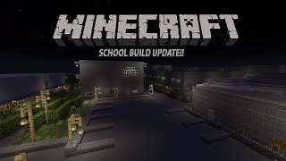 Minecraft School Build - Updated!!