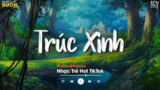 Nhạc Trẻ 2024 - Trúc Xinh, Hoa Nở Bên Đường, Cô Phòng - Nhạc Ballad Việt Hay Nhất 2024