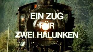 EIN ZUG FÜR ZWEI HALUNKEN (1973) - Deutscher Trailer