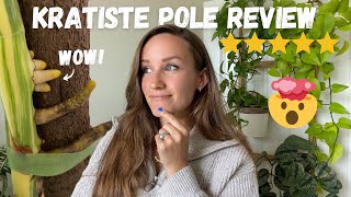 Kratiste Support Pole Review | Better Than Moss Poles??