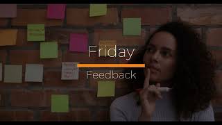 FRIDAY FEEDBACK