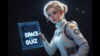 Could You Pass NASA's Astronaut Exam? This 20 Space Quiz Will Tell You!