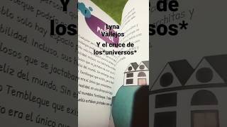 el libro de lyna Vallejos y el cruce de los universos #lynavallejos #libros #.exes.