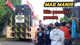 MAS MANIS audio cek sound karnaval purwosono Lumajang