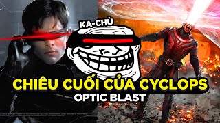 Giải mã toàn bộ về độ huỷ diệt của Optic Blast - Sức mạnh của Cyclops!